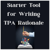 Mamaw Yates Starter Tool for Writing Rationale for TPA