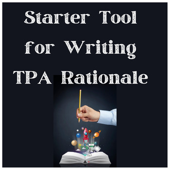Preview of Mamaw Yates Starter Tool for Writing Rationale for TPA