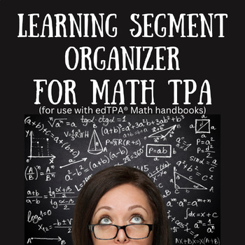 Preview of TPA Learning Segment Organizer for Math - Secondary, Middle, Elem