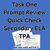 Prompt Review Quick Check:  TPA Task One, Secondary & Midd