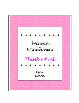 Preview of Mamie Eisenhower * Think Pink