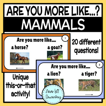 Preview of Mammals - Are you more like....? Icebreaker & Get to Know You Activity