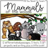 Mammals of the Woods: Reading, Writing, Tests, Art