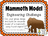 Mammoth Model - STEM Engineering Challenge
