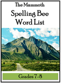 Mammoth Spelling Bee Word List for Grades 7-8