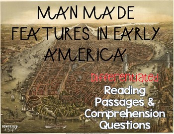 Preview of Man Made Features {Differentiated Close Reading Passages & Questions}