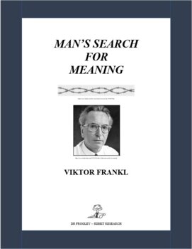 Man's Search for Meaning by Viktor E. Frankl