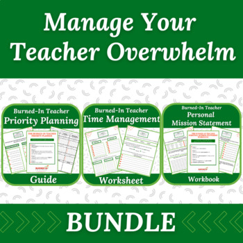 Preview of Manage Your Teacher Overwhelm Bundle