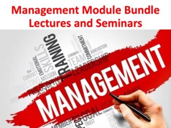 Preview of Management Module Bundle (19 Lectures and Seminars)