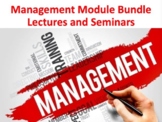Management Module Bundle (19 Lectures and Seminars)