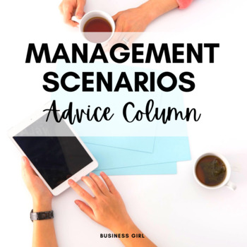 Preview of Business Management Scenarios Advice Column Project