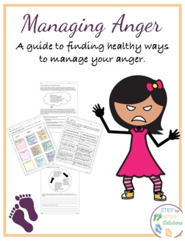 Preview of Managing Anger-  A guide to finding healthy ways to manage anger
