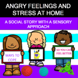 Managing Anger and Stress at Home- A Social Story with a S