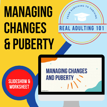 Preview of Managing Physical, Emotional & Social Changes During Puberty | Real Adulting 101