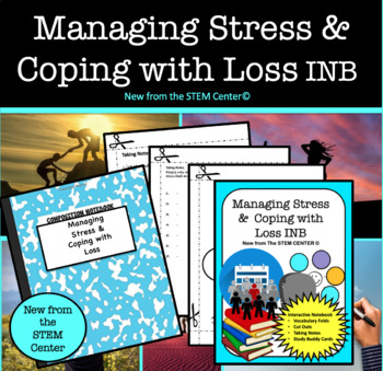 Preview of Managing Stress & Coping with Loss Health Interactive Notebook