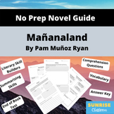 Mañanaland By Pam Muñoz Ryan Novel Guide