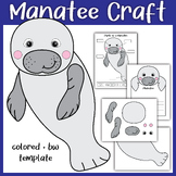 Manatee Craft & Writing | Parts Of A Manatee Printable | O