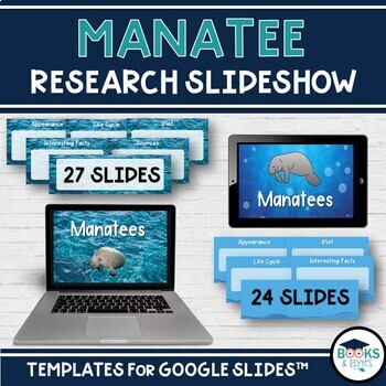 Preview of Manatee Research Slideshow Template for use with Google Classroom™