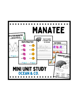Preview of Manatee Unit Study: Science, Labeling, Writing, Math