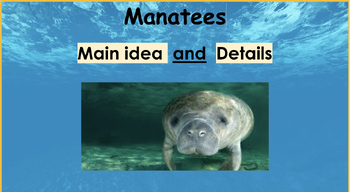 Preview of Manatees Article - Main Idea & Details 