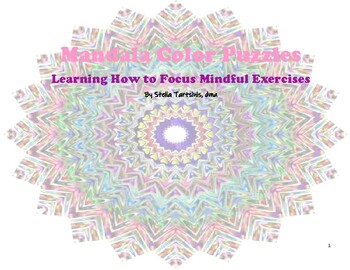Preview of Mandala Color Puzzles: Learning How to Focus Mindful Exercises