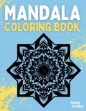 Mandala Coloring Book (12 Pages) - Full Page Mandalas for 