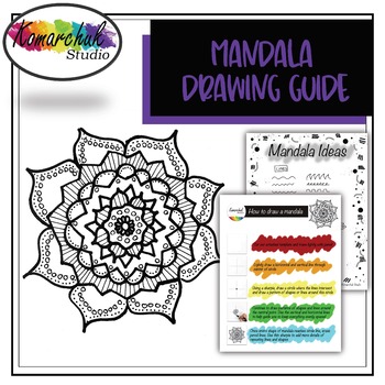 Mandala Drawing Guide by Komarchuk Studio | Teachers Pay Teachers