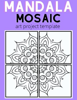 Mandala Mosaic Art Project Template / Collaborative Art Project Template