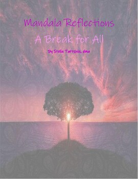 Preview of Mandala Reflections: A Break for All
