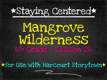 Preview of Mangrove Wilderness  4th Grade Harcourt Storytown Lesson 24
