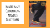 Maniac Magee Culminating Choice Board Activities Project