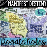 Western Expansion and Manifest Destiny Doodle Notes and Digital Guided Notes