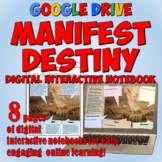 Manifest Destiny Google Drive Interactive Notebook Digital