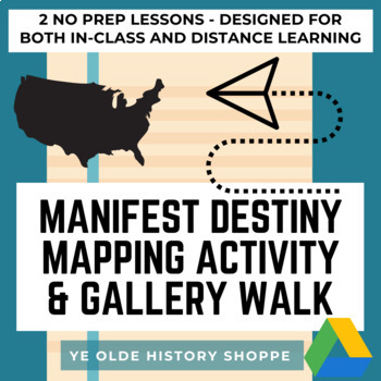 Preview of Manifest Destiny Map Activity & Gallery Walk - APUSH or US History