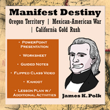 Manifest Destiny: Oregon Territory, Mexican-American War, 