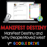 Manifest Destiny Reasons Why People Moved West DISTANCE LEARNING