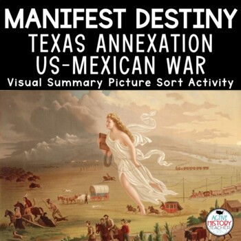 Manifest Destiny and the Mexican-American War Lesson – History