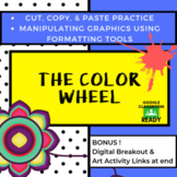 Manipulating Graphics, Copy & Paste with the Color Wheel! 