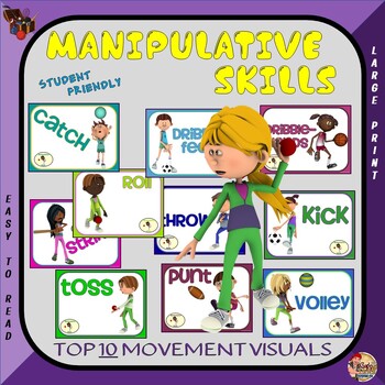 Manipulative Skills- Top 10 Movement Visuals- Simple Large Print Design