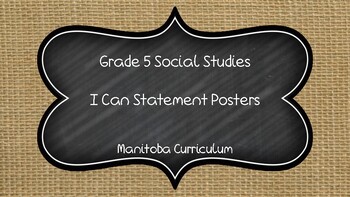 Preview of Manitoba Grade 5 Social Studies I Can Statement Posters in Burlap Theme
