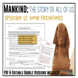 Mankind: The Story of All of Us Episode 12: New Frontiers 