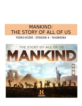 Preview of Mankind: The Story of All of Us (Episode 4: Warriors) - Movie Guide