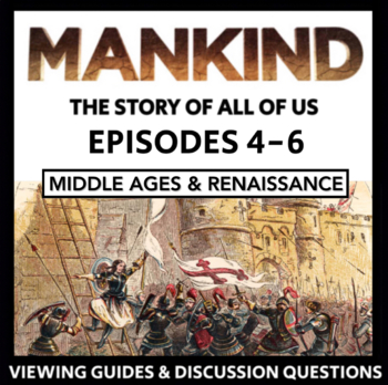 Preview of Mankind: The Story of All of Us, Episodes 4-6 - Middle Ages & Renaissance