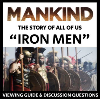 Preview of Mankind: The Story of All of Us - Iron Men - Viewing Guide & Discussion Qs