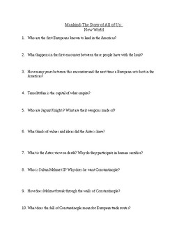 Mankind: The Story of All of Us New World Video Worksheet TPT