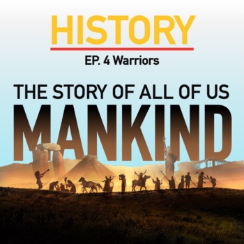 Preview of Ep. 4 Warriors | Mankind: The Story of All of Us Video Guide