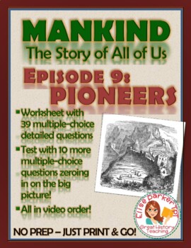 Preview of Mankind the Story of All of Us Episode 9 Worksheet and Quiz: Pioneers