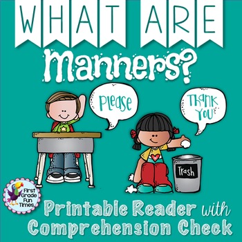 Preview of Manners - Printable Reader with Comprehension