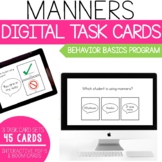 Manners- Behavior Basics Digital Task Cards