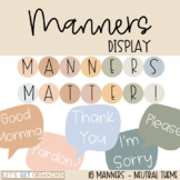 Manners Matter Display | NEUTRAL | 16 Manners Posters